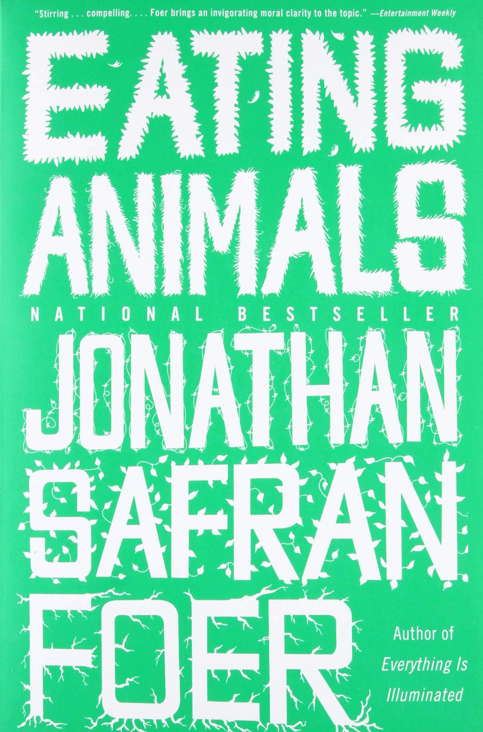 Eating Animals Jonathan Safran Foer