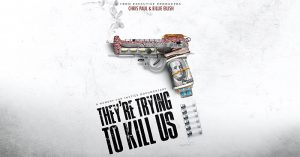 They're Trying to Kill Us