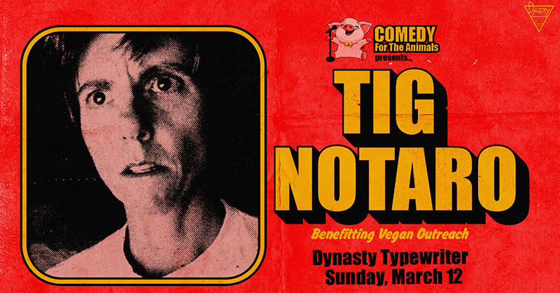Vegan Comedian Tig Notaro to Headline Comedy For The Animals March 12